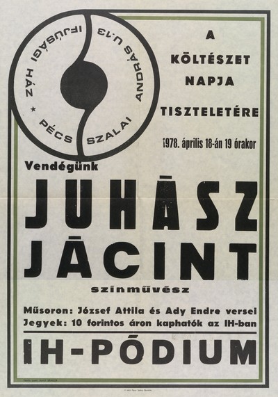 Költészet Napja 1970 Pécs Ifjúsági Ház Juhász Jácint